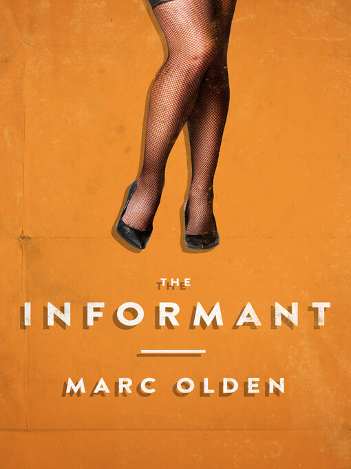 Title details for The Informant by Marc Olden - Available